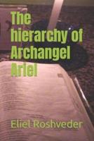 The Hierarchy of Archangel Ariel