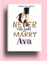 Never You Dare to Marry Ava