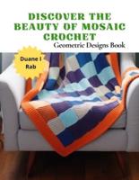 Discover the Beauty of Mosaic Crochet