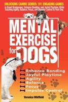 Mental Exercise for Dogs