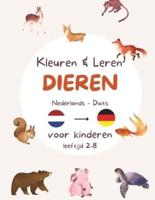 Kleuren En Leren - Nederlands En Duits - Dieren Editie