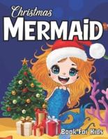 Christmas Mermaids Coloring Book for Kids Ages 4-8