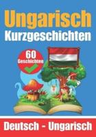 60 Kurzgeschichten Auf Ungarisch Ungarisch Und Deutsch Nebeneinander Für Kinder Geeignet