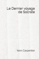 Le Dernier Voyage De Socrate