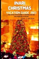 Inari Christmas Vacation Guide 2023