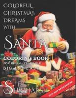 Colorful Christmas Dreams With Santa - Easy