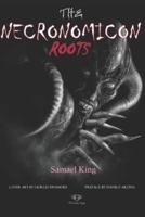 The Necronomic Roots