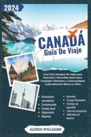 Guía De Viaje Canadá
