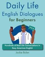 Daily Life English Dialogues for Beginners