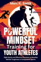 Powerful Mindset Training for Youth Athletes