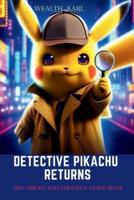 Detective Pikachu Returns