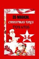 35 Magical Christmas Tales for Kids 3-6