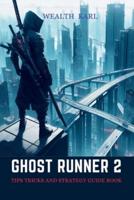 Ghost Runner 2