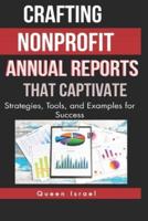 Crafting Nonprofit Annual Reports That Captivate