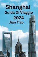 Shanghai Guida Di Viaggio 2024