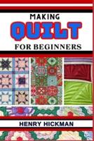 Making Quilt for Beginners