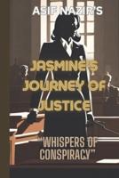 Jasmine's Journey of Justice