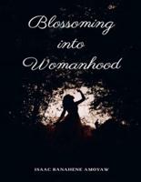Blossoming Into Womanhood