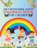 Daily Motivational Quotes Coloring Book for Children
