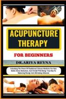 Acupuncture Therapy for Beginners