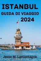 Istanbul Guida Di Viaggio 2024
