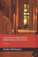 A Century of Spy Fiction