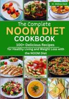 The Complete Noom Diet Cookbook
