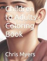 Children to Adults Coloring Book