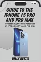 Guide to the iPhone 15 Pro and Pro Max