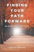 Finding Your Path Forward
