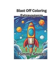 Blast Off Coloring Extravaganza