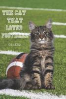 The Cat That Loved Football