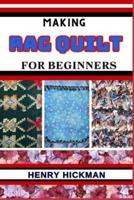 Making Rag Quilt for Beginners