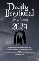 Daily Devotional for Family 2024