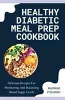 Healthy Diabetic Meal Prep Cookbook