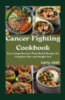 Cancer-Fighting Cookbook