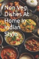 Non Veg Dishes At Home In Indian Style