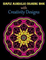 Simple Mandalas Coloring Book With Creativity Designs
