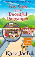 The Case of the Deceitful Dognapper