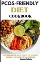 Pcos-Friendly Diet Cookbook