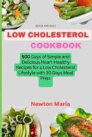 Quick and Easy Low Cholesterol Cookbook