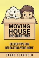 Moving House the Smart Way