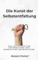 Die Kunst Der Selbstentfaltung