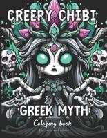 Creepy Chibi Greek Myth Coloring Book for Teens and Adults