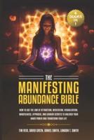 The Manifesting Abundance Bible