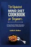 The Updated Mind Diet Cookbook for Beginners