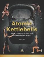 Atomic Kettlebells