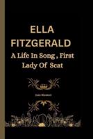 Ella Fitzgerald Her Voice Her Legacy