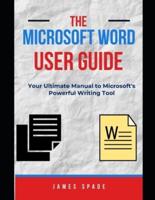 The Microsoft Word User Guide
