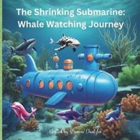 The Shrinking Submarine